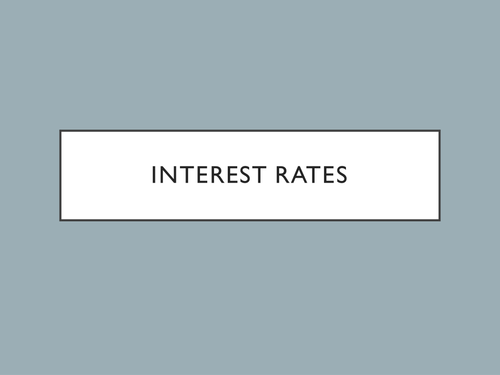 AQA - 3.1.3 - Interest Rates