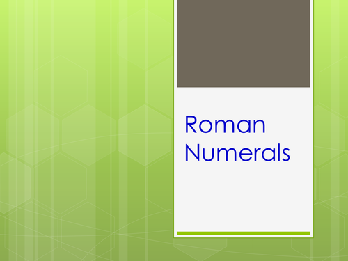 Roman Numerals lesson with powerpoint and bingo