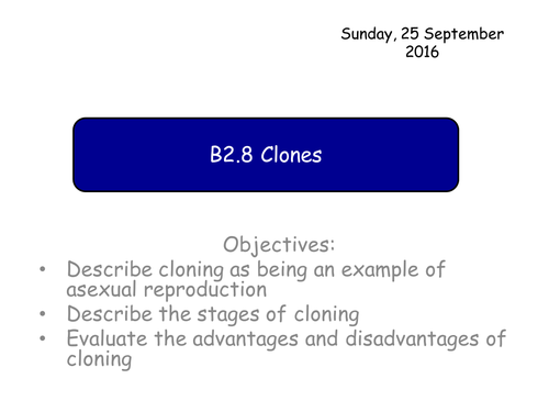 B2.8 Clones GCSE Biology