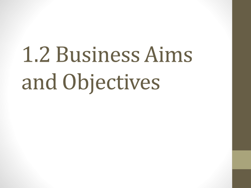 Business Aims and Objectives GCSE Business