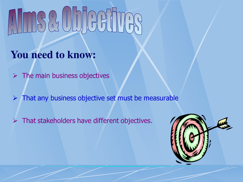 GCSE Business - Business Aims and Objectives