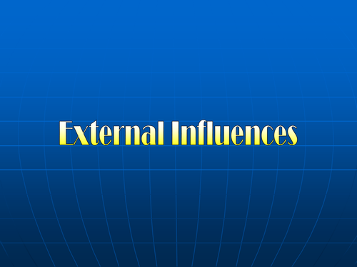 GCSE Business - External Influences of Business
