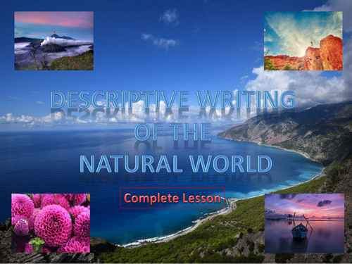 Descriptive Writing of the Natural World