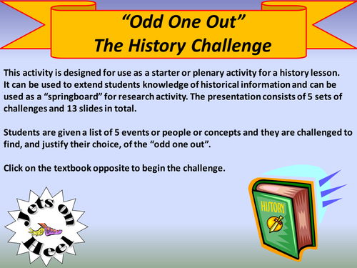 History, The Odd One Out