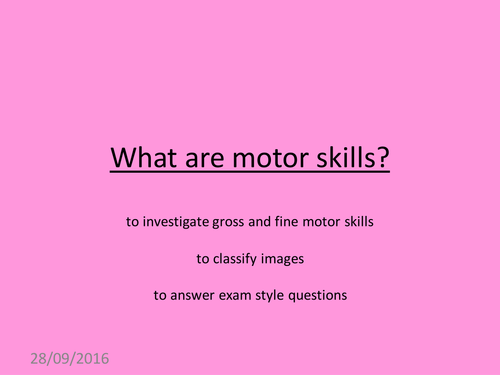 fine and gross motor skills