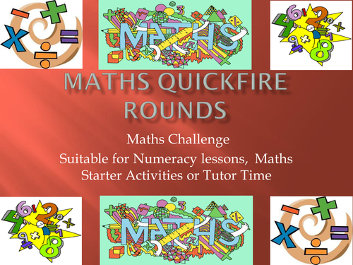 Maths Quickfire Rounds