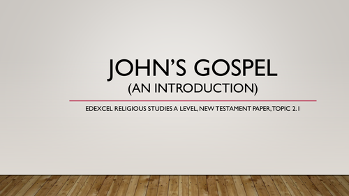 Background to the Gospel of John. Edexcel New Testament Topic 2.1