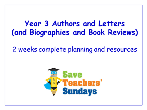 Year 3/4 Authors and Letters Planning and Resources