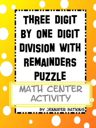 Division with remainders : Three Digit by One Digit | Teaching Resources