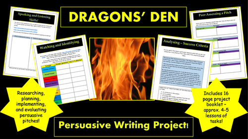 Dragons' Den Persuasive Project! (Building Speaking & Listening and Persuasive Writing Skills!)