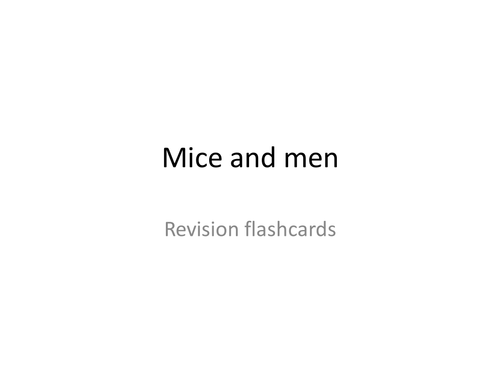 Of Mice and Men Revision Flashcards