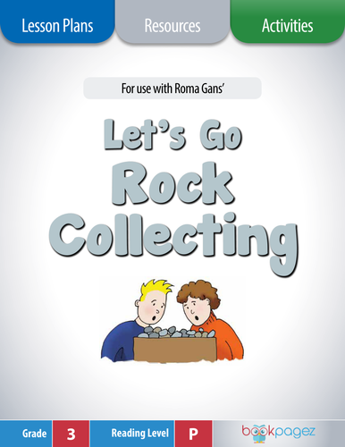 Let’s Go Rock Collecting Lesson Plans & Activities Package, Third Grade (CCSS)