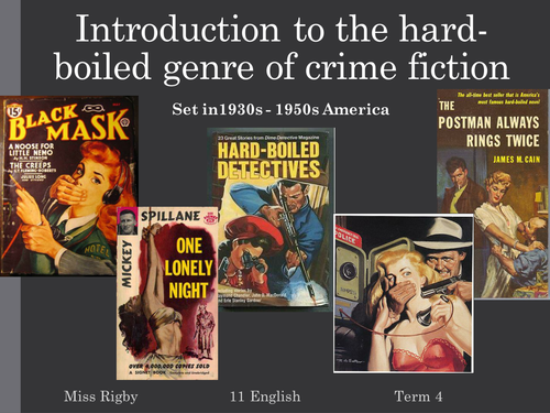 Crime fiction: Hard Boiled Fiction