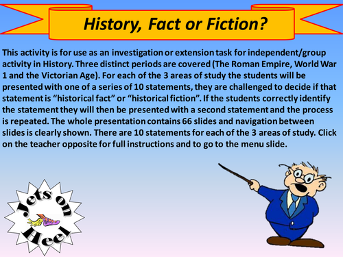 Historical Fact or Historical Fiction