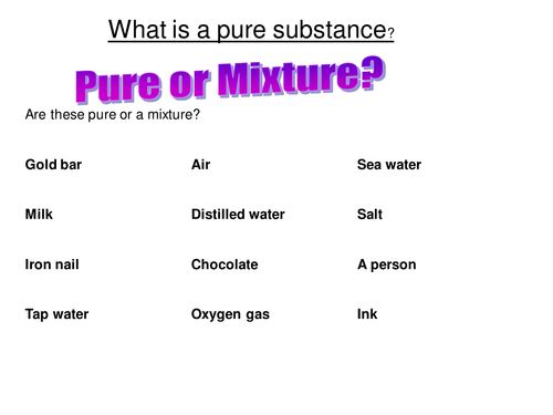 What Is A Pure Substance Teaching Resources