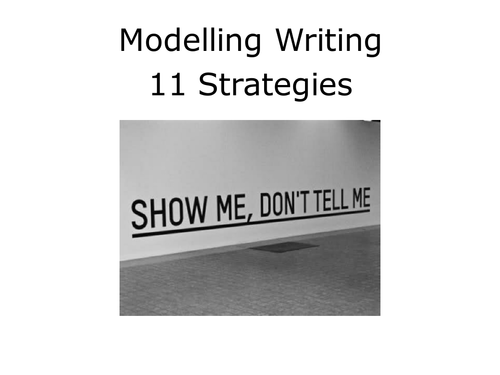 Modelling Writing - 11 strategies