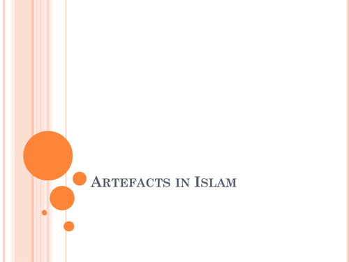 Artefacts in Islam Powerpoint