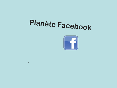 Planète Facebook (Parts 1 and 2) - Studio book 3; Module 1