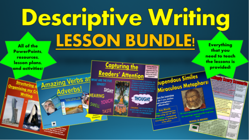 Descriptive Writing Lesson Bundle! (All PowerPoints, Resources, Activities and Lesson Plans!)
