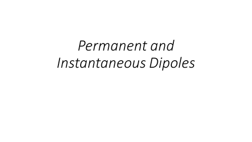 Full lesson: Temporary and permanent dipole intermolecular forces