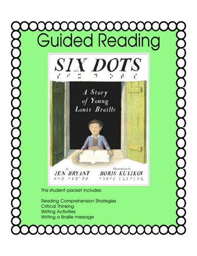 Six Dots, A Story of Young Louis Braille - Guided Reading