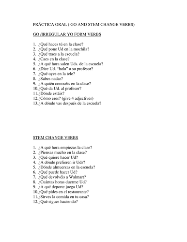 Yo -go verbs and stem change verbs oral practice