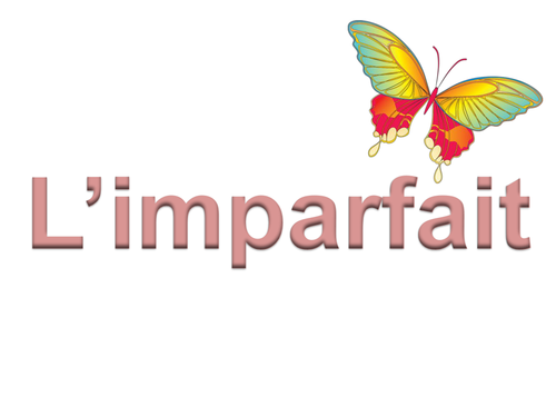 L'imparfait / The imperfect tense (Français / French)