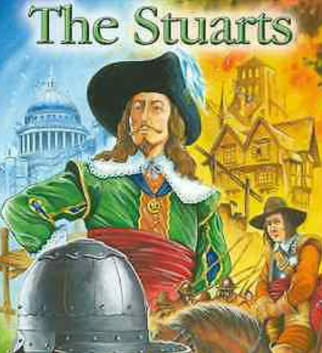 The Stuarts: Charles I,  Cromwell &  The Great Fire of London.