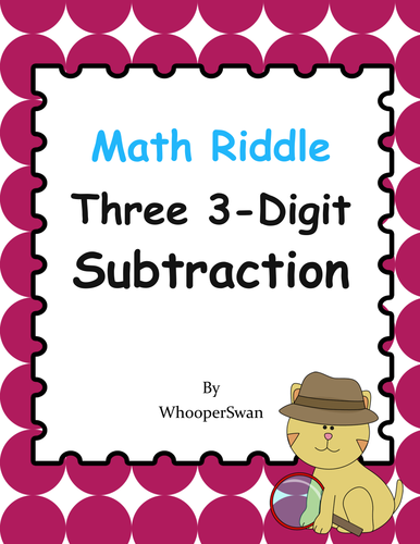 Math Riddle: Three 3-Digit Subtraction