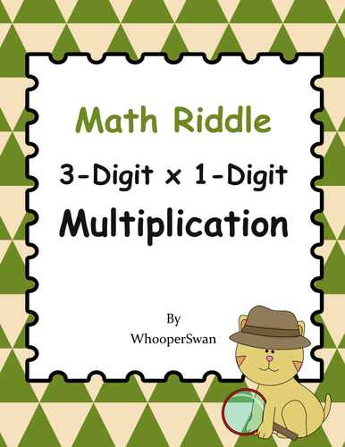 Math Riddle: 3-Digit By 1-Digit Multiplication
