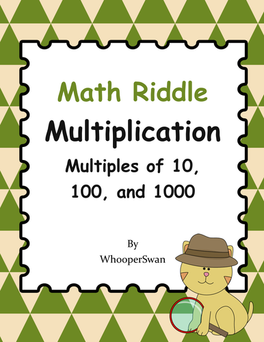 Math Riddle: Multiplication. Multiples of 10, 100, and 1000