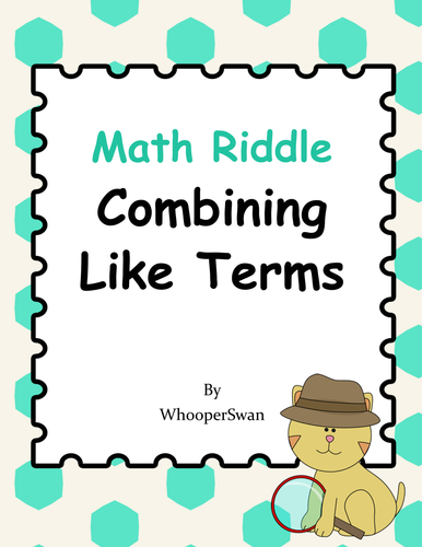 Math Riddle: Combining Like Terms