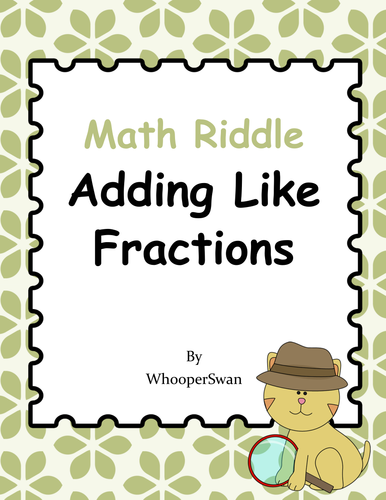 Math Riddle: Adding Like Fractions