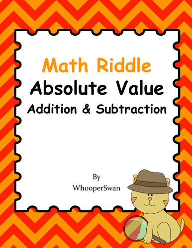 Math Riddle: Absolute Value - Addition & Subtraction