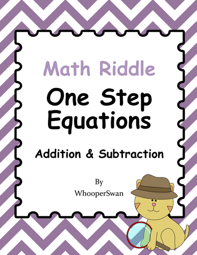 Math Riddle: One Step Equations - Addition & Subtraction