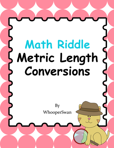 Math Riddle: Metric Length Conversions