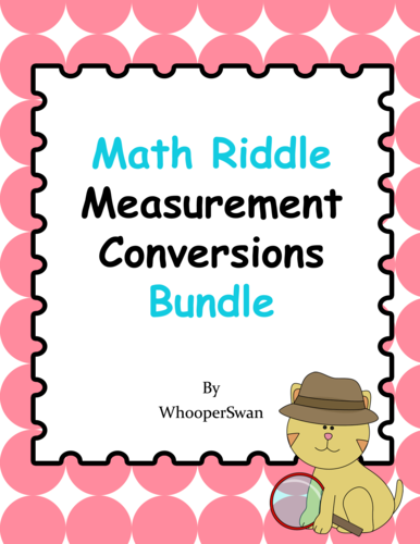 Measurement Conversions Math Riddle Bundle