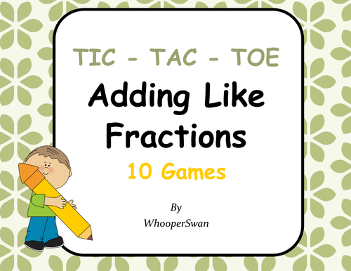 Adding Like Fractions Tic-Tac-Toe