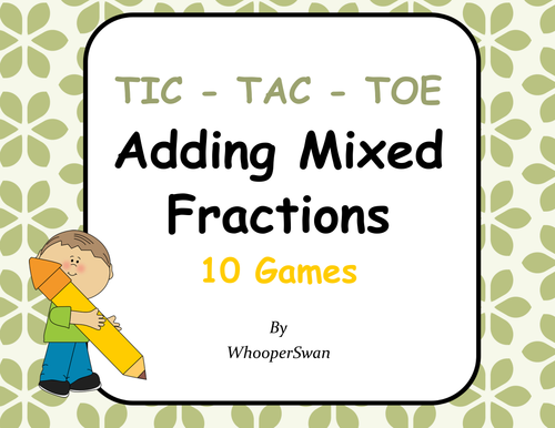 Adding Mixed Fractions Tic-Tac-Toe