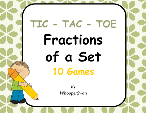 Fractions of a Set Tic-Tac-Toe