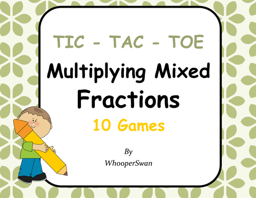 Multiplying Mixed Fractions Tic-Tac-Toe