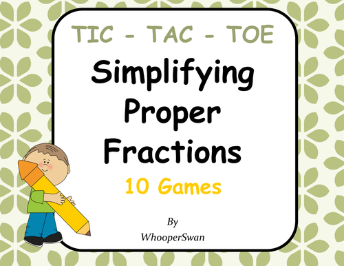 Simplifying Proper Fractions Tic-Tac-Toe