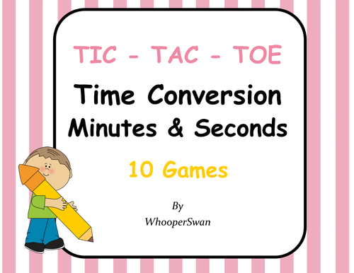 Time Conversion: Minutes & Seconds Tic-Tac-Toe