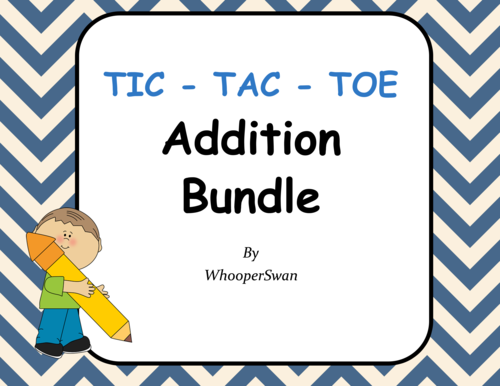 Addition Tic-Tac-Toe Bundle