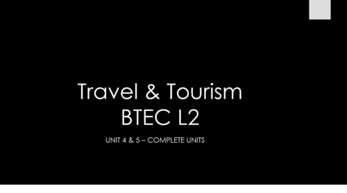 Travel & Tourism Btec L2 Complete Units 4&5