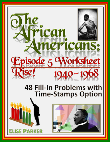 The African Americans Many Rivers to Cross Episode 5 Worksheet: 1940-1968
