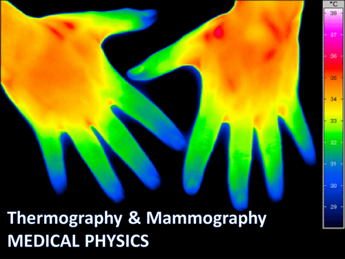 BTEC/GCE Applied Science - Thermography and Mammography