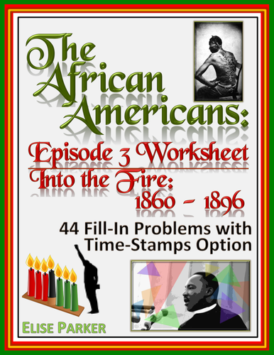 The African Americans Many Rivers to Cross Episode 3 Worksheet: 1860-1896