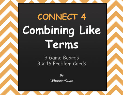 Combining Like Terms - Connect 4 Game