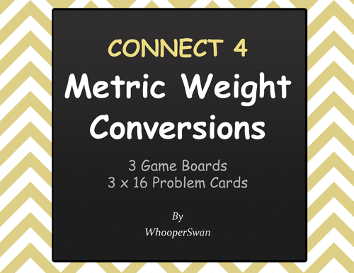 Metric Weight Conversions - Connect 4 Game